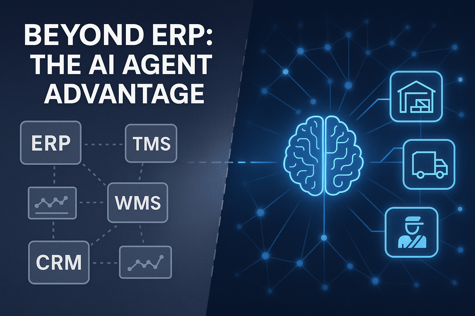 Beyond ERP: Why Supply Chains Need AI Agents